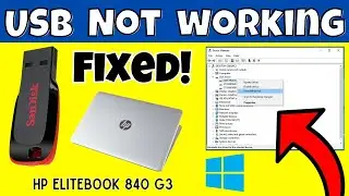 Hp Elitebook 840 G3 Usb Ports Not Working {Fixed}