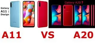 Samsung Galaxy A20 & Samsung Galaxy A11 ,Comparison