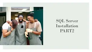 DAY#10: SQL Server Installation PART2