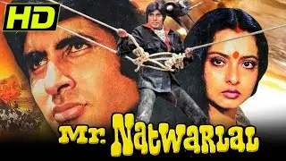 Mr. Natwarlal (HD) - Amitabh Bachchan & Rekhas Superhit Hindi Bollywood Film |  | मिस्टर नटवरलाल