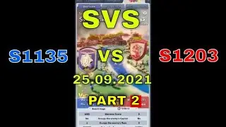 Top War Gameplay - SVS 25.09.2021 - S1203 vs S1135 - Part 2