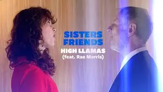 High Llamas "Sisters Friends" [feat. Rae Morris] (Official Music Video)