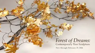 Forest of Dreams: Contemporary Tree Sculpture