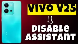 Vivo V25 Disable Assistant || Turn Off Google Assistant || Assistant Settings