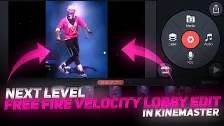 Next Level Velocity Lobby Edit In Kinemaster💫 || Free Fire Velocity Edit Tutorial || Technical Raja