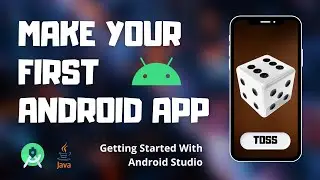 Get Started With Android Studio | Make Your First Android App