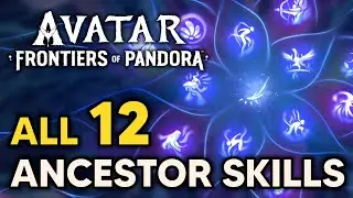 Avatar Frontiers of Pandora - ALL 12 Ancestor Skills Locations (How to Get All 12 Skills)