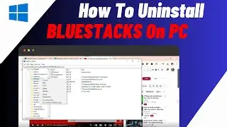 How To Uninstall Bluestacks On PC/Laptop | Completely Delete Bluestacks