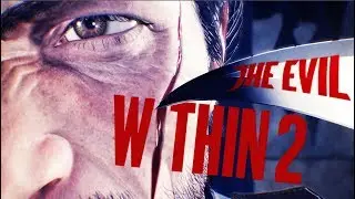 ▼CЮЖЕТ ИГРЫ THE EVIL WITHIN 2