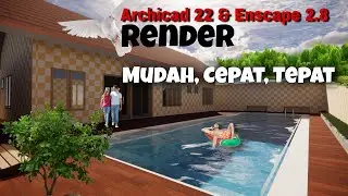 Tutorial Enscape & Archicad (trik render & setting sun) rendering Archicad menggunakan Endscape