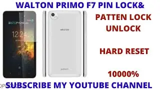 Walton Prime F7 Hard Reset Pin& Patten Lock Unlock 1000%