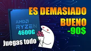 Este procesador SUPER ECONÓMICO PUEDE JUGAR TODO | Ryzen 5 4600g | 2024