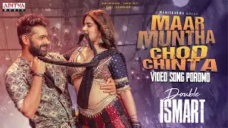 Maar Muntha Chod Chinta Video Song Promo | Double ISMART | Ram Pothineni |Puri Jagannadh |Manisharma