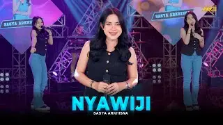 SASYA ARKHISNA - NYAWIJI | Feat. BINTANG FORTUNA (Official Music Video)