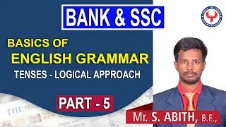 Bank | SSC | English | Grammar | Tenses - Logical Approach | Abith | Suresh IAS Academy