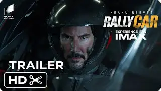 Rally Car  – Teaser Trailer – Keanu Reeves New Movie