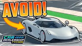 5 Cars You Should AVOID In Roblox Car Dealership Tycoon!