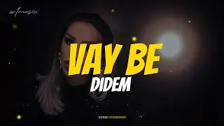 Didem - Vay Be (Lyrics)