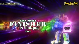 Toqger Gattai [Every Mecha Finisher is Unique] i Can See Your last stop version 2