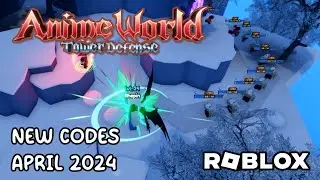 Roblox Anime World Tower Defense New Codes April 2024