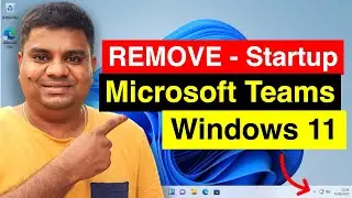 How to Disable Microsoft Teams from Startup [ Windows 11 ]