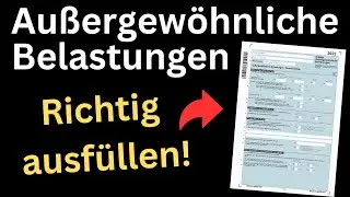 Anlage Außergewöhnliche Belastungen 2022 ausfüllen - Einkommensteuererklärung [Ausfüllhilfe]