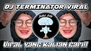 DJ TERMINATOR FYP TIKTOK || JEDAG JEDUG VIRAL