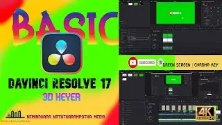Quick & Easy Guide: Green Screen & Chroma Key in DaVinci Resolve 17/18 | 3D Keyer Tutorial