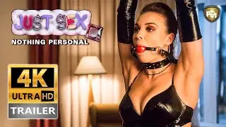 JUST SEX, NOTHING PERSONAL (2018) Official Trailer HD [4K Ultra HD] Andrey Danilko, Comedy Movie