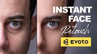 How to RETOUCH a Portrait in 3 Seconds with EVOTO AI