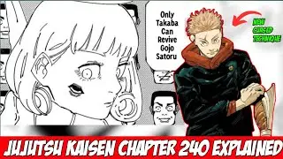 Takaba will revive Gojo Satoru | Yuji new power | Jujutsu Kaisen chapter 240 Explained in Hindi #jjk