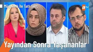 Dün yayından sonra yaşananlar.. -   @MugeAnliatv  2 Temmuz 2021