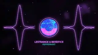 LeStrange & Benefice - Peppermint