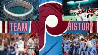 Philadelphia Phillies Team History - Episode 2/30 of MLB Teams