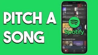 How To Pitch A Song Spotify