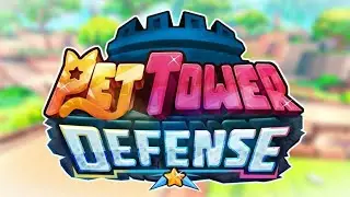 Опять защищаю всех только с Петами! Pet Towe Defense simulator!