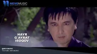 G`ayrat Isoqov - Xayr | Гайрат Исоков - Хайр