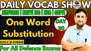 DAILY VOCAB SHOW |  Day -20 | One Word Substitution| Vocab for all Defence exams | Parmar Defence|