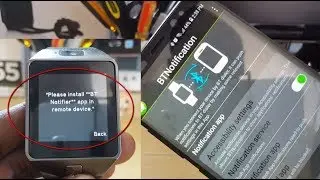 Please install Bt notifier app in remote device fix for Chinese Smartwatch