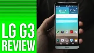 LG G3 Review