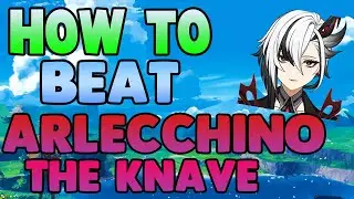 How to EASILY Beat Arlecchino The Knave in Genshin Impact - Free to Play Friendly! 