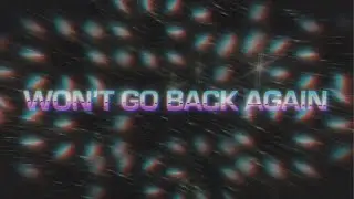 Megan McKenna - Wont Go Back Again (Lyric Video)