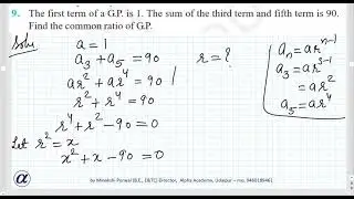 Misc Ex Ch9 XI Q9 The first term of a G.P. is 1. The sum of the third and fifth term is 90. Find the