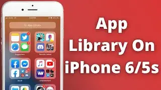 App Library On iPhone 6/5s Install App Library On iPhone 6/5s 🔥🔥