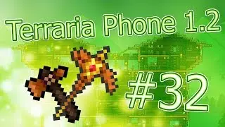 LP. HM. Terraria Phone #32 (Фарм Голема и небольшой фейл...)