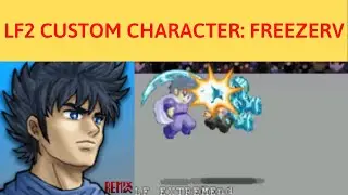 LF2 - FreezeRV Moveset + Gameplay (by rewlf2/Leviaiz)