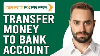 How To Transfer Money From Direct Express To Bank Account (Transfer Direct Express Funds To Bank)