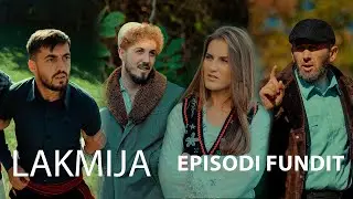 LAKMIJA - Episodi i Fundit (Kush do të vritet në fund të serialit?)