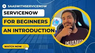 What is ServiceNow | ServiceNow Tutorial for Freshers and Beginners