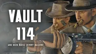 The Full Story of Vault 114 & Mob Boss Skinny Malone - Fallout 4 Lore